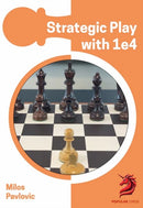 Strategic Play with 1 e4-9781836840008
