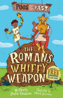 Poos of the Past 2: The Roman’s Whiffy Weapon