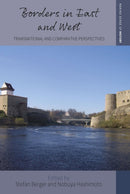 Borders in East and West : Transnational and Comparative Perspectives-9781836950509