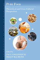 Pure Food : Theoretical and Cross-Cultural Perspectives-9781836951209