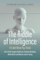 The Riddle of Intelligence : It's Not What You Think-9781836954705