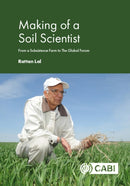 Making of a Soil Scientist : From a Subsistence Farm to The Global Forum-9781836990130