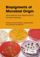 Biopigments of Microbial Origin : Innovations and Applications Across Industries-9781836990482