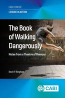 Book of Walking Dangerously