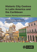 Historic City Centres in Latin America and the Caribbean