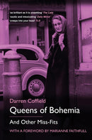 Queens of Bohemia : And Other Miss-Fits-9781837050031