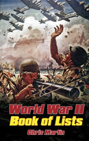 World War II: Book of Lists-9781837050901