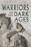 Warriors of the Dark Ages-9781837051076