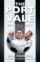 The Port Vale Miscellany-9781837051236