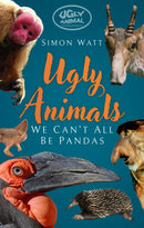 Ugly Animals : We Can't All Be Pandas-9781837051847