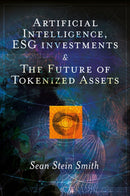 Artificial Intelligence, ESG investments and The Future of Tokenized Assets-9781837081097