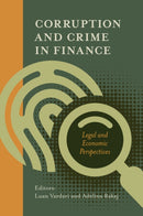Corruption and Crime in Finance : Legal and Economic Perspectives-9781837081714