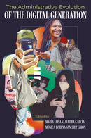 The Administrative Evolution of the Digital Generation-9781837082155
