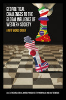 Geopolitical Challenges to the Global Influence of Western Society : A New World Order?-9781837082193