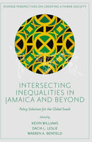 Intersecting Inequalities in Jamaica and Beyond