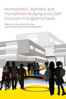Homophobic, Biphobic and Transphobic Bullying and LGBT Inclusion in English Schools-9781837084494
