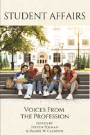 Student Affairs : Voices From the Profession-9781837085507