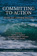 Committing to Action : Socially Just Leadership Education-9781837085934