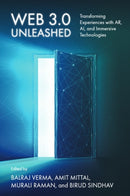 Web 3.0 Unleashed : Transforming Experiences with AR, AI, and Immersive Technologies-9781837087259