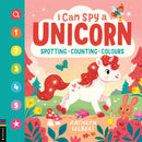 I Can Spy a Unicorn : Spotting, Counting, Colours-9781837251018