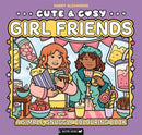 Cute & Cosy: Girl Friends : A Simple, Snuggly Colouring Book-9781837251223