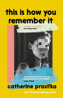 This Is How You Remember It-9781837260584