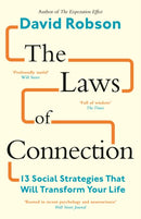 The Laws of Connection : 13 Social Strategies That Will Transform Your Life-9781837260645