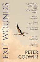 Exit Wounds : A Story of Love, Loss and Occasional Wars-9781837260829