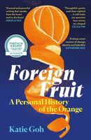 Foreign Fruit