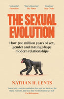 The Sexual Evolution : How 500 million years of sex, gender and mating shape modern relationships-9781837261215