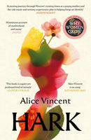 Hark by Alice Vincent