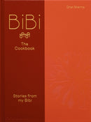 BiBi The Cookbook : Stories from my Bibi-9781837290505