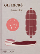 On Meat : Modern Recipes for the Home Kitchen-9781837290864