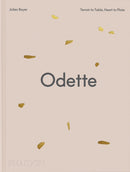 Odette : Terroir to Table, Heart to Plate [A Cookbook]-9781837291090