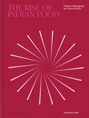 The Rise of Indian Food : Recipes Reimagined by Tresind Studio-9781837292035