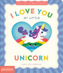 I Love You My Little Unicorn!