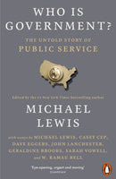 Who is Government? : The Untold Story of Public Service-9781837310319