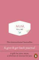 Mum, Tell Me : A Give & Get Back Book-9781837311750