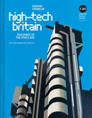 High-Tech Britain : Buildings of the Space Age-9781837330379