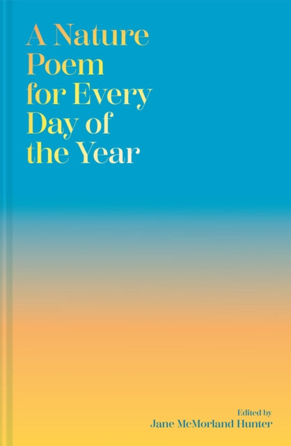 A Nature Poem for Every Day of the Year-9781837330454