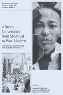 African Universities from Medieval to Post-Modern