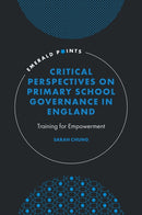 Critical Perspectives on Primary School Governance in England