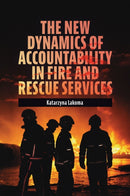 New Dynamics of Accountability in Fire and Rescue Services