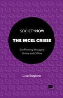 The Incel Crisis