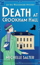 Death at Crookham Hall : The start of a gripping 1920s cozy mystery series from Michelle Salter-9781837510351