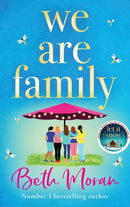 We Are Family : A feel-good read from NUMBER ONE BESTSELLER Beth Moran-9781837513376