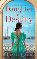 Daughter of Destiny : A page-turning family saga series from bestseller Lizzie Lane-9781837518500