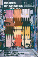 Voices of Change : Race, Racism, and Colonization in Accounting-9781837530311