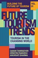 Future Tourism Trends Volume 1 : Tourism in the Changing World-9781837532452