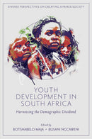 Youth Development in South Africa : Harnessing the Demographic Dividend-9781837534098